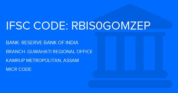 Reserve Bank Of India (RBI) Guwahati Regional Office Branch IFSC Code