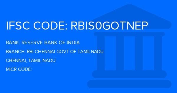 Reserve Bank Of India (RBI) Rbi Chennai Govt Of Tamilnadu Branch IFSC Code