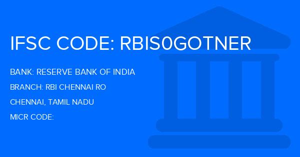 Reserve Bank Of India (RBI) Rbi Chennai Ro Branch IFSC Code