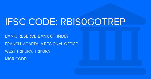 Reserve Bank Of India (RBI) Agartala Regional Office Branch IFSC Code