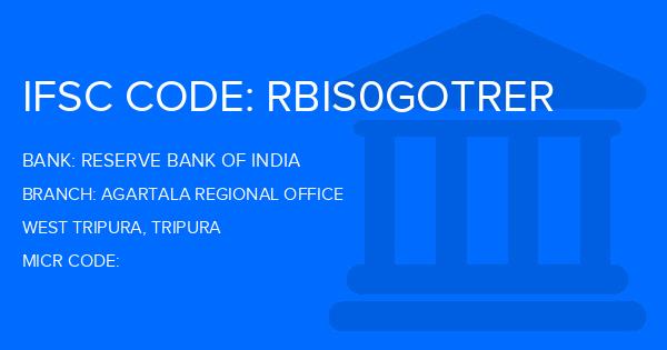 Reserve Bank Of India (RBI) Agartala Regional Office Branch IFSC Code