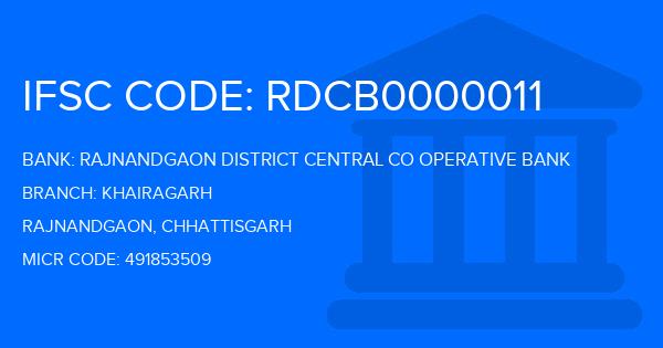 Rajnandgaon District Central Co Operative Bank Khairagarh Branch IFSC Code