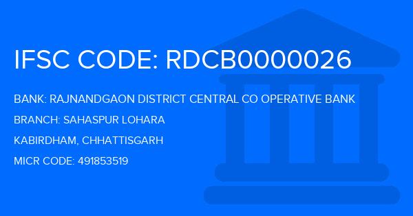 Rajnandgaon District Central Co Operative Bank Sahaspur Lohara Branch IFSC Code