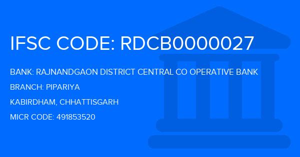 Rajnandgaon District Central Co Operative Bank Pipariya Branch IFSC Code