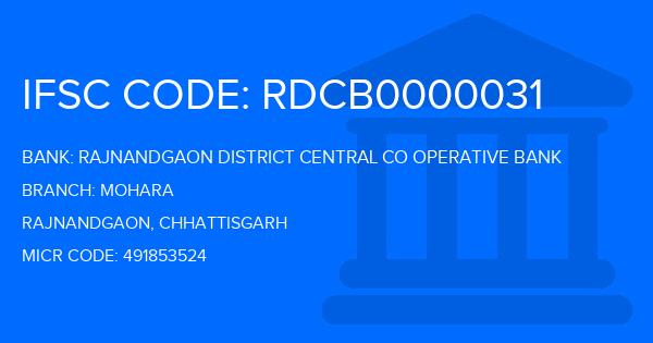 Rajnandgaon District Central Co Operative Bank Mohara Branch IFSC Code