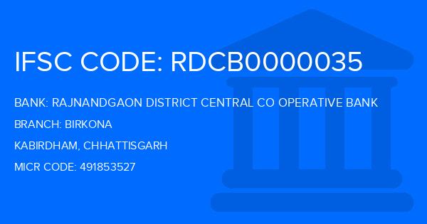 Rajnandgaon District Central Co Operative Bank Birkona Branch IFSC Code