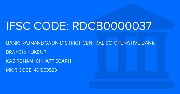 Rajnandgaon District Central Co Operative Bank Kukdur Branch IFSC Code