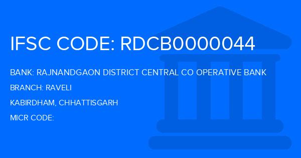 Rajnandgaon District Central Co Operative Bank Raveli Branch IFSC Code