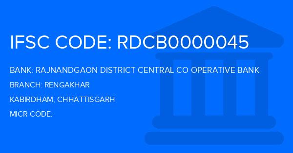 Rajnandgaon District Central Co Operative Bank Rengakhar Branch IFSC Code