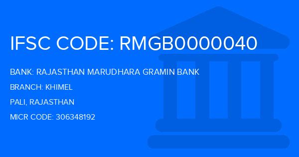 Rajasthan Marudhara Gramin Bank (RMGB) Khimel Branch IFSC Code