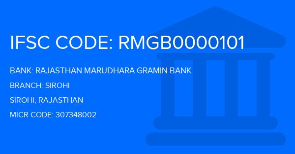 Rajasthan Marudhara Gramin Bank (RMGB) Sirohi Branch IFSC Code