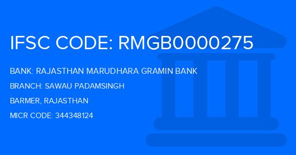 Rajasthan Marudhara Gramin Bank (RMGB) Sawau Padamsingh Branch IFSC Code