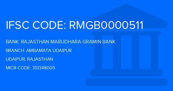Rajasthan Marudhara Gramin Bank (RMGB) Ambamata Udaipur Branch IFSC Code