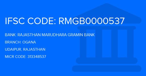 Rajasthan Marudhara Gramin Bank (RMGB) Ogana Branch IFSC Code