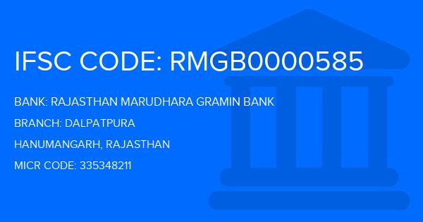 Rajasthan Marudhara Gramin Bank (RMGB) Dalpatpura Branch IFSC Code