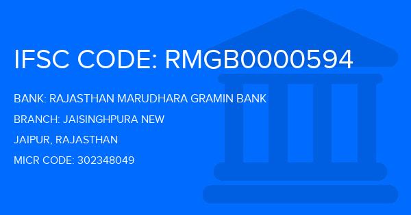 Rajasthan Marudhara Gramin Bank (RMGB) Jaisinghpura New Branch IFSC Code