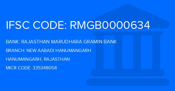 Rajasthan Marudhara Gramin Bank (RMGB) New Aabadi Hanumangarh Branch IFSC Code