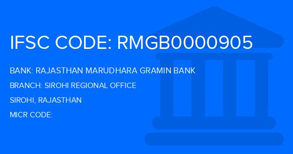Rajasthan Marudhara Gramin Bank (RMGB) Sirohi Regional Office Branch IFSC Code