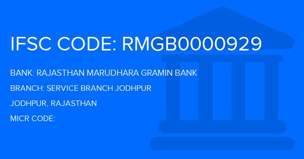 Rajasthan Marudhara Gramin Bank (RMGB) Service Branch Jodhpur Branch IFSC Code