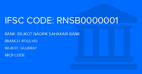 Rajkot Nagrik Sahakari Bank Rtgs Ho Branch IFSC Code