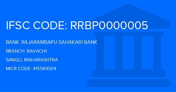 Rajarambapu Sahakari Bank Bavachi Branch IFSC Code