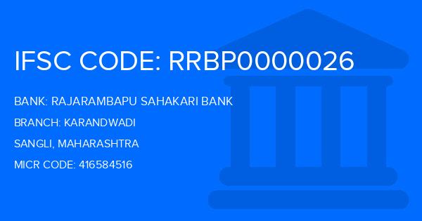 Rajarambapu Sahakari Bank Karandwadi Branch IFSC Code