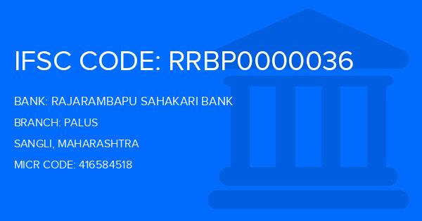 Rajarambapu Sahakari Bank Palus Branch IFSC Code
