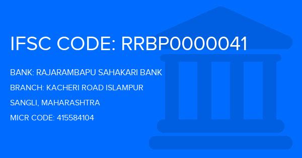 Rajarambapu Sahakari Bank Kacheri Road Islampur Branch IFSC Code