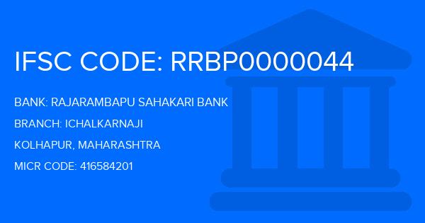 Rajarambapu Sahakari Bank Ichalkarnaji Branch IFSC Code