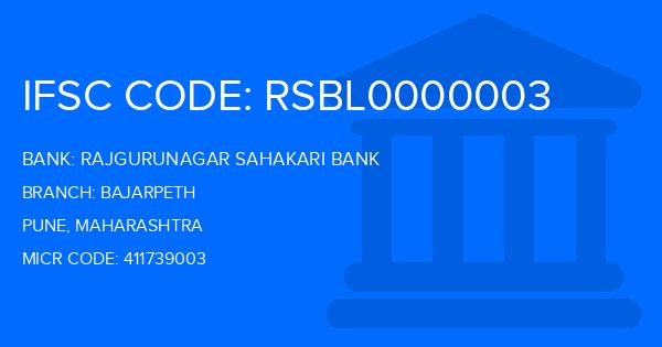 Rajgurunagar Sahakari Bank Bajarpeth Branch IFSC Code