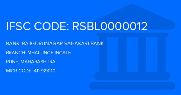 Rajgurunagar Sahakari Bank Mhalunge Ingale Branch IFSC Code