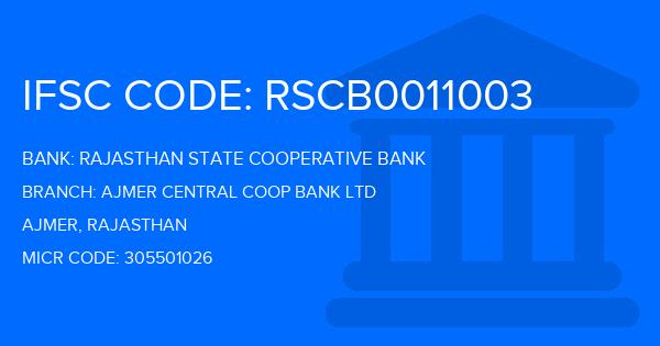 Rajasthan State Cooperative Bank Ajmer Central Coop Bank Ltd Branch IFSC Code