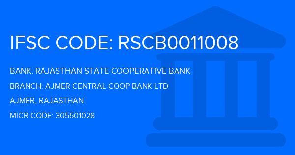 Rajasthan State Cooperative Bank Ajmer Central Coop Bank Ltd Branch IFSC Code