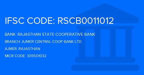 Rajasthan State Cooperative Bank Ajmer Central Coop Bank Ltd Branch IFSC Code