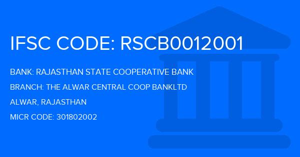 Rajasthan State Cooperative Bank The Alwar Central Coop Bankltd Branch IFSC Code