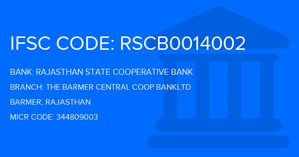 Rajasthan State Cooperative Bank The Barmer Central Coop Bankltd Branch IFSC Code