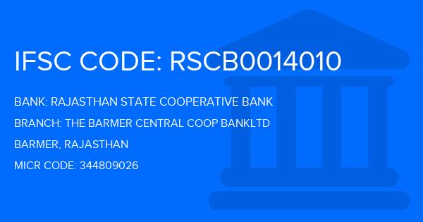 Rajasthan State Cooperative Bank The Barmer Central Coop Bankltd Branch IFSC Code