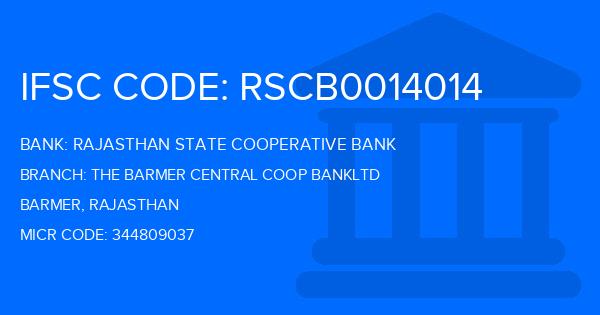 Rajasthan State Cooperative Bank The Barmer Central Coop Bankltd Branch IFSC Code