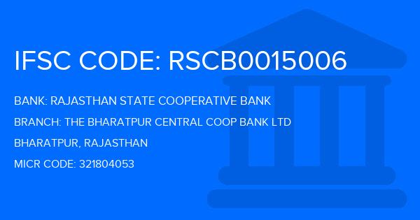 Rajasthan State Cooperative Bank The Bharatpur Central Coop Bank Ltd Branch IFSC Code