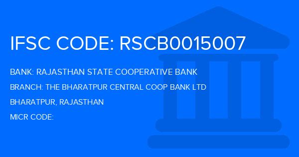 Rajasthan State Cooperative Bank The Bharatpur Central Coop Bank Ltd Branch IFSC Code