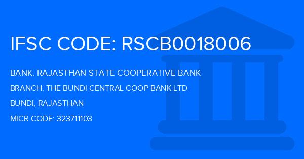 Rajasthan State Cooperative Bank The Bundi Central Coop Bank Ltd Branch IFSC Code