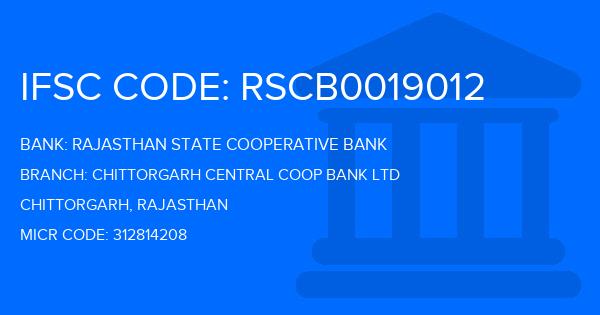 Rajasthan State Cooperative Bank Chittorgarh Central Coop Bank Ltd Branch IFSC Code