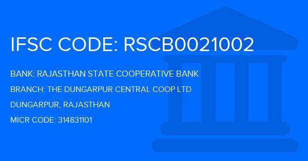 Rajasthan State Cooperative Bank The Dungarpur Central Coop Ltd Branch IFSC Code