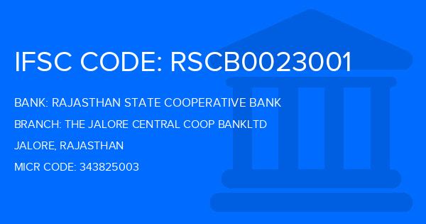 Rajasthan State Cooperative Bank The Jalore Central Coop Bankltd Branch IFSC Code