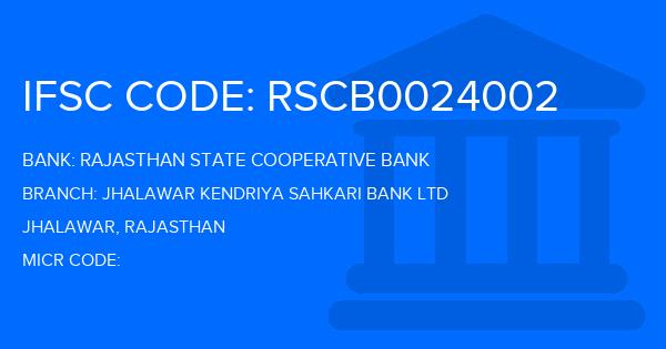 Rajasthan State Cooperative Bank Jhalawar Kendriya Sahkari Bank Ltd Branch IFSC Code