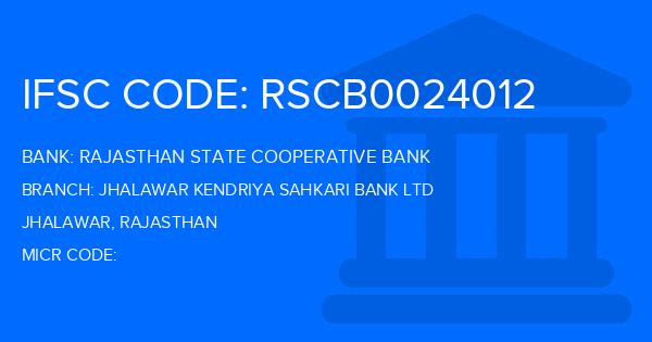 Rajasthan State Cooperative Bank Jhalawar Kendriya Sahkari Bank Ltd Branch IFSC Code