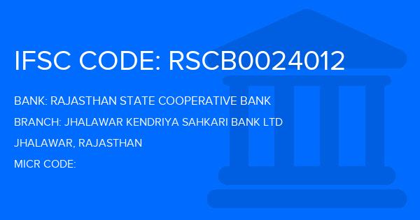 Rajasthan State Cooperative Bank Jhalawar Kendriya Sahkari Bank Ltd Branch IFSC Code