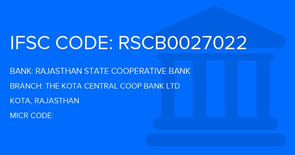 Rajasthan State Cooperative Bank The Kota Central Coop Bank Ltd Branch IFSC Code