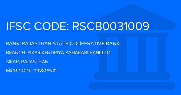 Rajasthan State Cooperative Bank Sikar Kendriya Sahakari Bankltd Branch IFSC Code