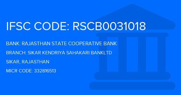 Rajasthan State Cooperative Bank Sikar Kendriya Sahakari Bankltd Branch IFSC Code